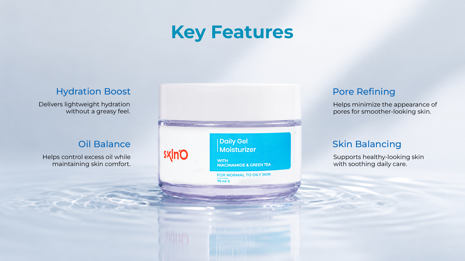 skin'O Daily Gel Moisturizer with Niacinamide & Green Tea 70ml key features